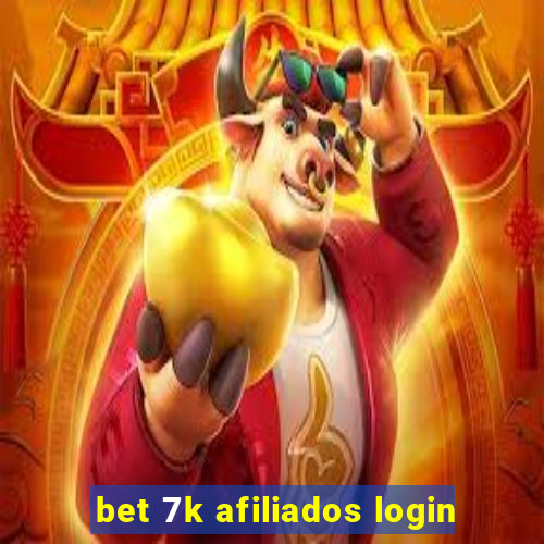 bet 7k afiliados login